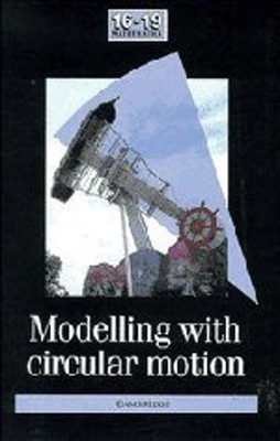 Modelling with Circular Motion Paperback
