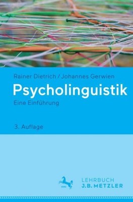 Psycholinguistik, Rainer Dietrich