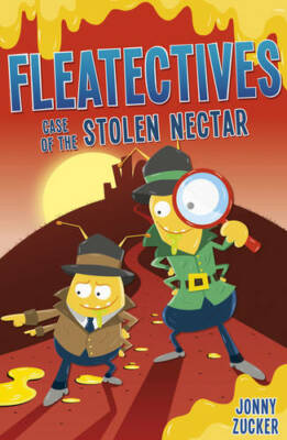 Case of the Stolen Nectar (Fleatectives), Zucker, Jonny, Very GoodBooks