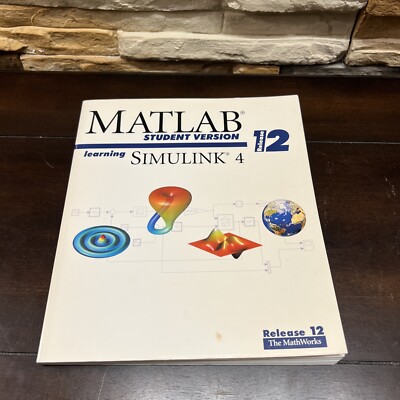 Learning Simulink 4, Release 12, Matlab Student Version