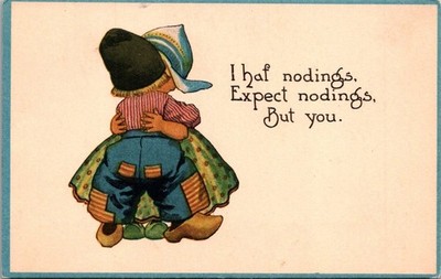 I Haf Nodings Expect Nodings But You Oct 3 1913 Divided Back Postcard