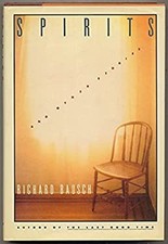Spirits and Other Stories Hardcover Richard Bausch