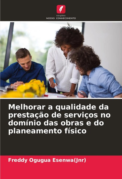 Freddy Ogugua Esenwa | Melhorar A Qualidade Da PrestaçãO De ServiçOs No...-image
