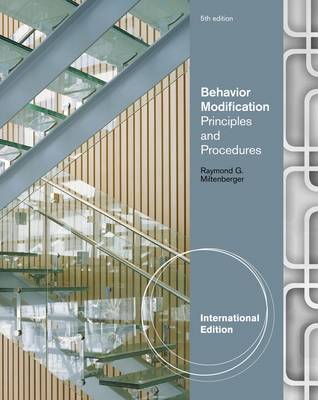 Behavior Modification: Principles and Procedures, International Edition by...