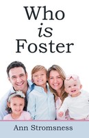 Ann Stromsness | Who Is Foster | Taschenbuch | Englisch (2022) | Westbow Press
