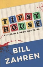 Tipsy House: Kingman & Reed Novel #4 by Zahren, Bill, Like New Used, Free shi...