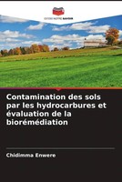 Chidimma Enwere (U. A.) | Contamination Des Sols Par Les Hydrocarbures Et...