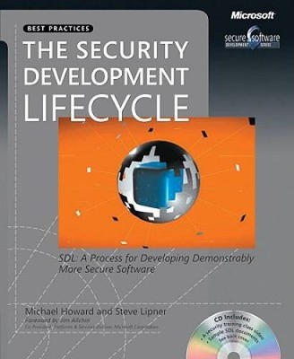 The Security Development Lifecycle: SDL: A Process for Developing De - VERY GOOD