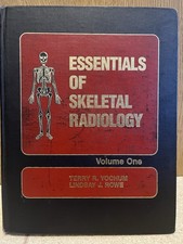 Essentials of Skeletal Radiology Vol 1 Yochum Rowe 1st Ed 1987 Williams Wilkins