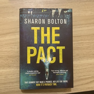 SIGNED LIMITED 77/150 The Pact: A dark and compulsive thriller about secrets