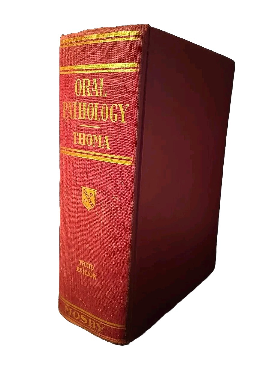 Oral Pathology DMD Thoma Histological Roentgenological Clinical 1950 Edition