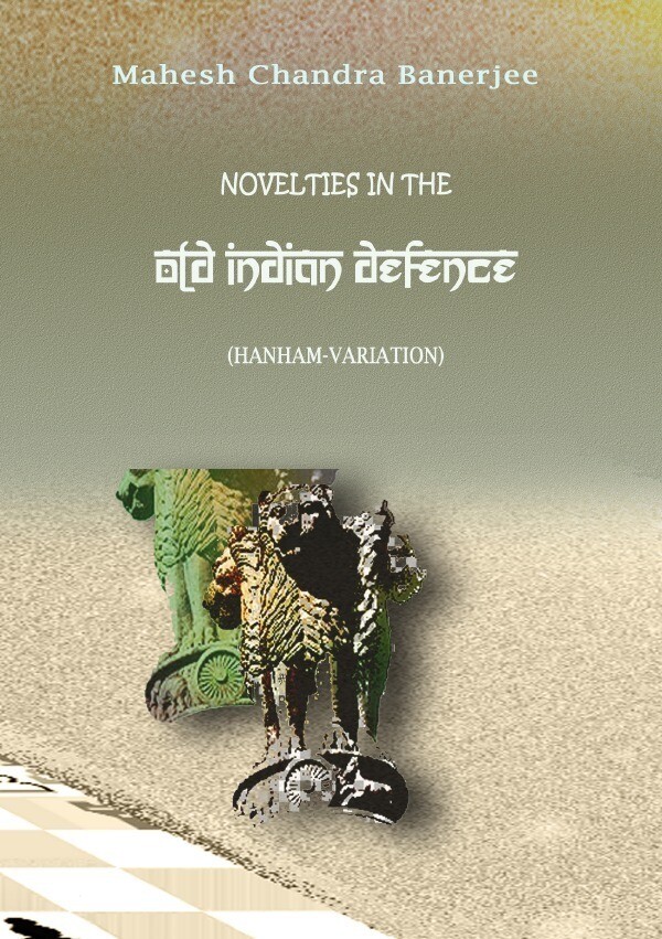 Thumbnail - Novelties In The Old Indian Defence Hanham-variation Mahesh Chandra