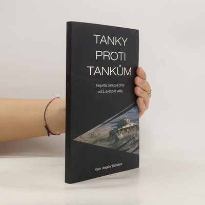 Tanky proti tankům  |  Avigdor Kahalani