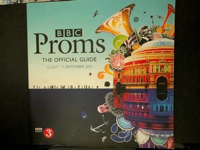 BBC Proms 2013 Official Guide Programme Book Royal Albert Hall Ephemera 2010s
