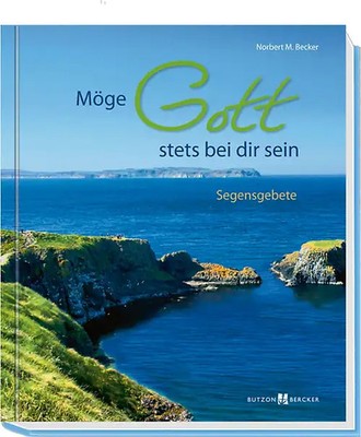 Möge Gott stets bei dir sein