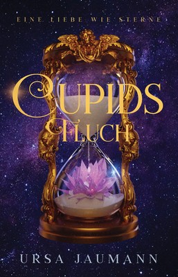 Ursa Jaumann | Cupids Fluch - Eine Liebe wie Sterne | Taschenbuch | Deutsch