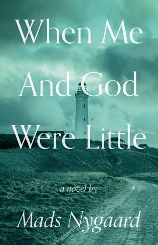 When Me and God Were Little by Mads Nygaard (2022, Trade Paperback)