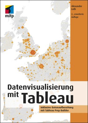 Alexander Loth | Datenvisualisierung mit Tableau | Taschenbuch | Deutsch (2021)