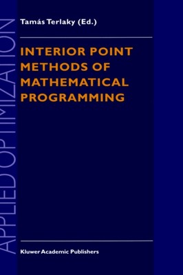 Terlaky - Interior Point Methods of Mathematical Programming - New har - X555z