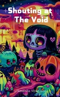 Shouting At The Void Amanda Morrison Taschenbuch Englisch 2024 EAN 9789363312029