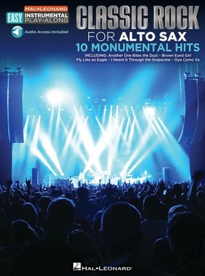 Classic Rock 10 Monumental Hits Alto Sax Easy Sheet Music Play-Along Book Audio