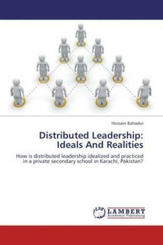 Thumbnail - Distributed Leadership: Ideals And Realities How Is Distributed