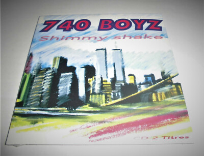 CD 740 BOYZ - SHIMMY SHAKE - ORIGINAL NEU