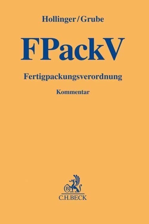 Thumbnail - Fertigpackungsverordnung | Friedrich Hollinger (u. A.) | Deutsch |