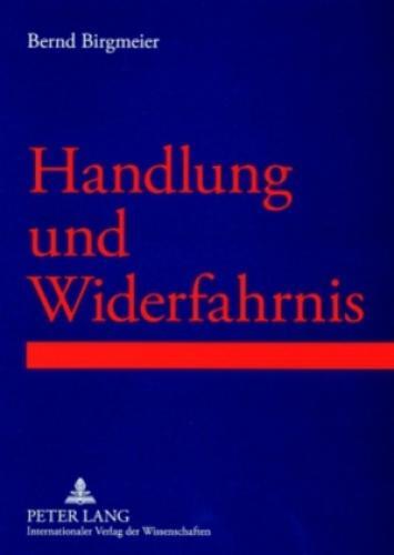 Thumbnail - Handlung Und Widerfahrnis Prolegomena Einer Strukturellen Betrachtung