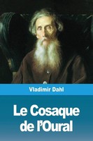 Vladimir Dahl | Le Cosaque De L'oural | Taschenbuch | FranzöSisch (2019)