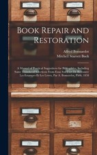 Alfred Bonnardot Mitchell Starrett Book Repair and Restor (Hardback) (UK IMPORT)