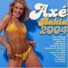 Axe Bahia 2004 von Varios von not specified | CD | Zustand gut