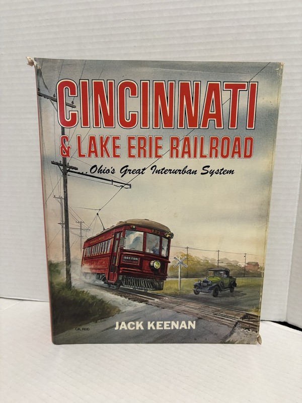 Cincinnati & Lake Erie Railroad 1974 Hardcover Jack Keenan