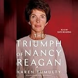 The Triumph of Nancy Reagan by Karen Tumulty (2021, Compact Disc, Unabridged ...