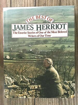 The Best of James Herriot, beloved Writer of Our Times, Reader's Digest, 1982
