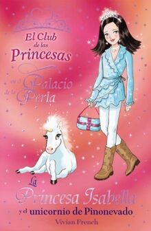 La Princesa Isabella y el unicornio de Pinonevado von FR... | Buch | Zustand gut