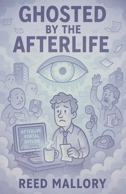 Ghosted by the Afterlife Reed Mallory Taschenbuch Englisch 2026 Reed Mallory