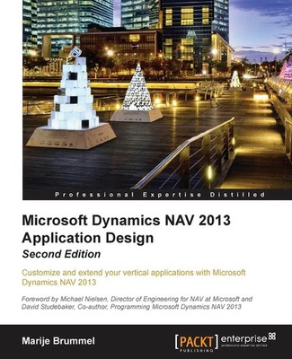 Marije Brummel | Microsoft Dynamics Nav 2013 Application Design - Second Edition