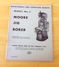 Vintage Moore Tools Jig Borer Model No. 2 Maintenance  Operation Manual