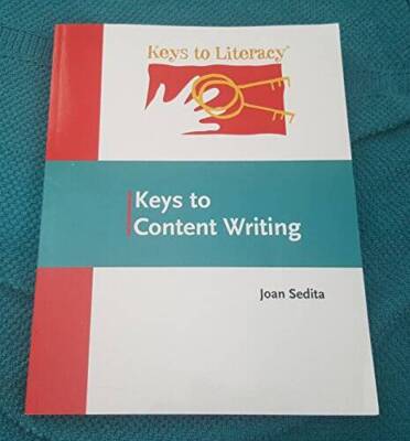 Keys to Content Writing: Joan Sedita - Textbook Binding By Joan Sedita - GOOD