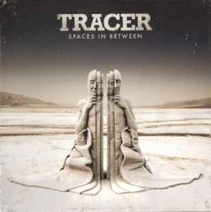 Tracer (6) - Spaces In Between, (CD)