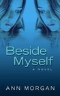 Beside Myself by Ann Morgan (Hardback, 2016)