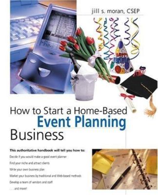 How to Start a Home-Based Event Planni- Jill S Moran, 0762724862, paperback, new