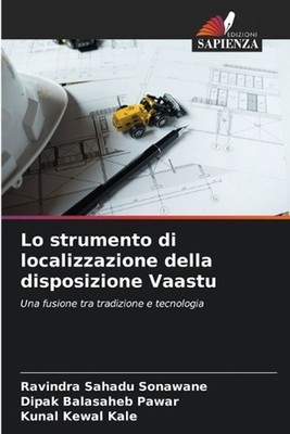 Lo strumento di localizzazione della disposizione Vaastu by Ravindra Sahadu Sona