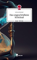 Das Ungeschriebene Schicksal. Life Is A Story - Story.One Echo Echolotar