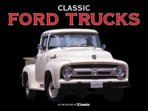 Classic Ford Trucks by 