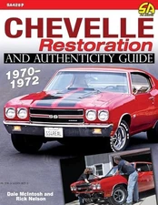 Chevelle Restoration Authenticity Guide Book Chevrolet 1970-1972 Mcintosh Nelson