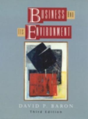 Business and Its Environment (3rd Edition) Baron, David P. Hardcover Used - Ver