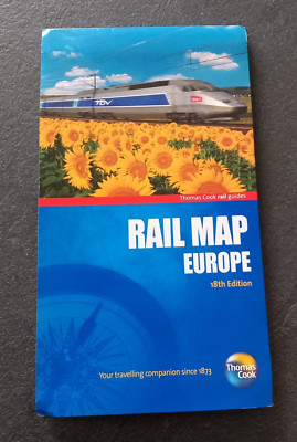 Rail Map of Europe, 18th Edition 2011 by Thomas Cook Publishi Sheet map, folded