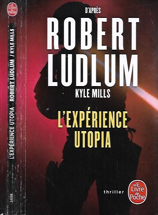 LUDLUM/KYLE MILLS--L'EXPERIENCE UTOPIA--le livre de poche thriller - Photo 1/1